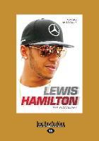 Lewis Hamilton: The Biography (Large Print 16pt)
