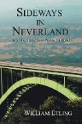 Sideways in Neverland