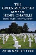 The Green Mountain Boys of Henri-Chapelle