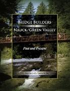 Bridge Builders of Nauck/Green Valley