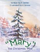 "Mary" The Christmas Tree
