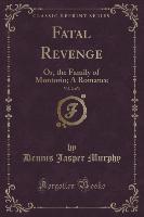 Fatal Revenge, Vol. 2 of 3