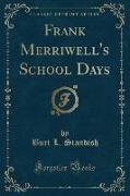 Frank Merriwell's School Days (Classic Reprint)