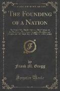 The Founding of a Nation