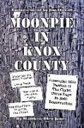 Moonpie in Knox County: Hope in the Middle of Chaos