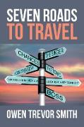 Seven Roads to Travel