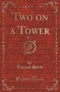 Two on a Tower, Vol. 2 of 3 (Classic Reprint)