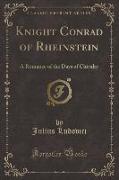 Knight Conrad of Rheinstein