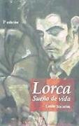 Lorca: sueño de vida