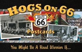 Hogs on 66 Postcards: You Might Be a Road Warrior If
