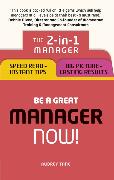 Be a Great Manager – Now!