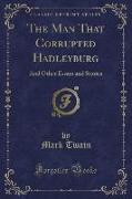 The Man That Corrupted Hadleyburg