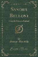 Sandra Belloni: Originally Emilia in England (Classic Reprint)