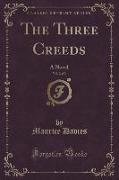 The Three Creeds, Vol. 2 of 3