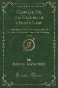 Clarissa, Or the History of a Young Lady, Vol. 2 of 8