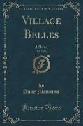 Village Belles, Vol. 2 of 3