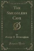 The Smugglers Cave (Classic Reprint)