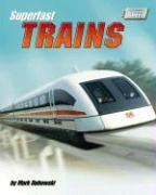 Superfast Trains