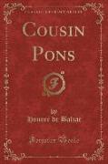 Cousin Pons (Classic Reprint)