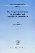 Das Kooperationsprinzip im deutschen und europäischen Umweltrecht