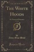 The White Hoods, Vol. 2 of 3