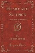 Heart and Science, Vol. 1 of 3