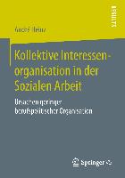 Kollektive Interessenorganisation in der Sozialen Arbeit