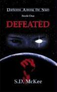 Defeated: Darkness Among the Stars