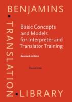 Basic Concepts and Models for Interpreter and Translator Training