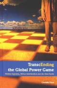 Transcending the Global Power Game