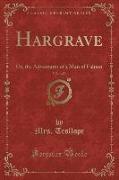Hargrave, Vol. 1 of 3