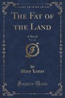 The Fat of the Land, Vol. 3 of 3