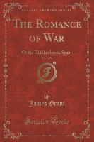The Romance of War, Vol. 3 of 3