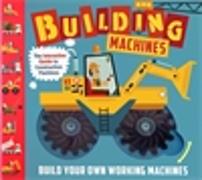 Building Machines