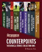 Counterpoints Theological Studies Collection One: 9-Volume Set