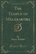 The Temple of Melekartha, Vol. 1 of 3 (Classic Reprint)