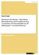 Rezension des Buches ¿Warenhaus, Massenkonsum und Sozialmoral. Zur Geschichte der Konsumkritik im 20. Jahrhundert¿ von Detlef Briesen