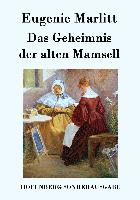 Das Geheimnis der alten Mamsell