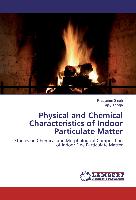 Physical and Chemical Characteristics of Indoor Particulate Matter