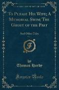 To Please His Wife, A Memorial Swim, The Ghost of the Past, Vol. 1