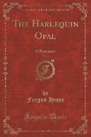 The Harlequin Opal, Vol. 3