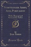 Northanger Abbey, And, Persuasion, Vol. 4 of 4