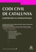 Codi Civil de Catalunya Jurisprudència Sistematitzada