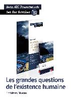 Set Les grandes questions de l'existence humaine