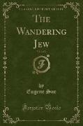 The Wandering Jew, Vol. 2 of 3 (Classic Reprint)