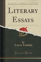 Literary Essays (Classic Reprint)