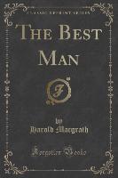 The Best Man (Classic Reprint)