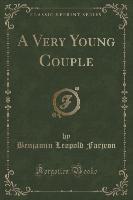 A Very Young Couple (Classic Reprint)