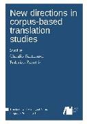 New directions in corpus-based translation studies