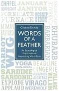 Words of a Feather: An Etymological Explanation of Astonishing Word Pairs